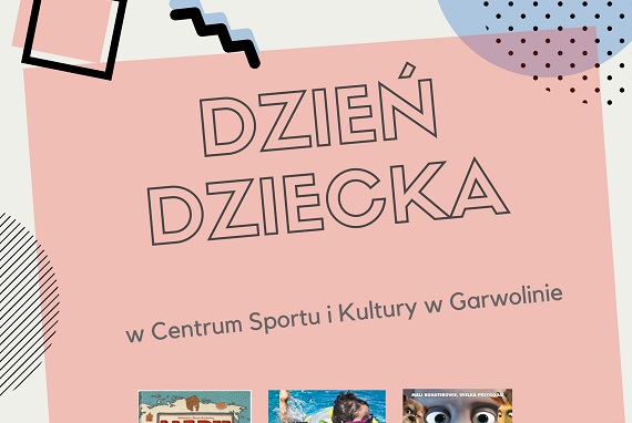 garwolin - Dzień Dziecka w CSiK