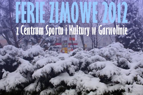 garwolin - 12 sposobĂłw na udane ferie w Garwolinie garwolin - 12 sposobĂłw na udane ferie w Garwolinie