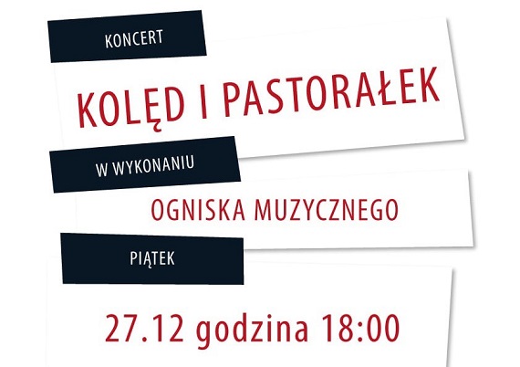 garwolin - DziÂś koncert kolÄ™d i pastoraĹ‚ek