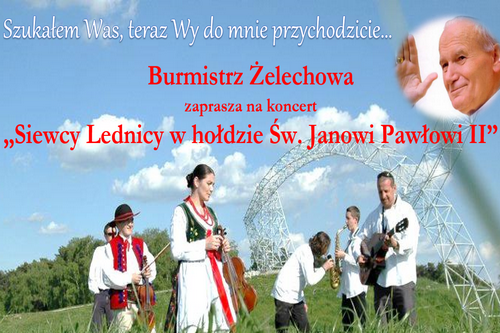 garwolin - Żelechów pamięta o Papieżu Polaku garwolin - Żelechów pamięta o Papieżu Polaku
